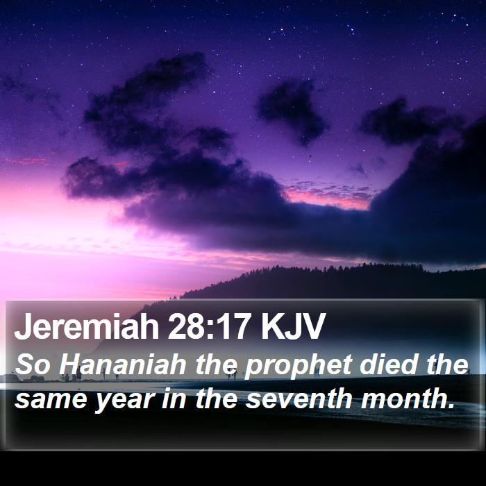 Jeremiah 28:17 KJV Bible Study