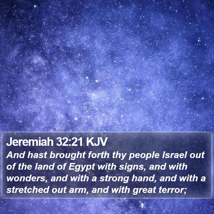 Jeremiah 32:21 KJV Bible Study