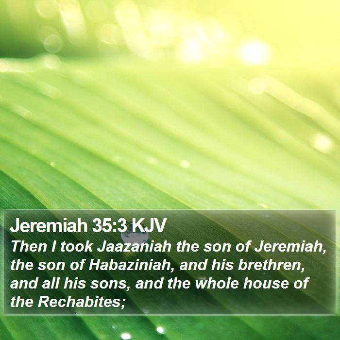 Jeremiah 35:3 KJV Bible Study