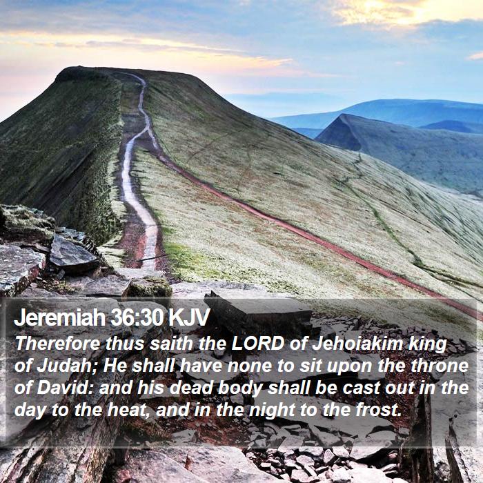 Jeremiah 36:30 KJV Bible Study