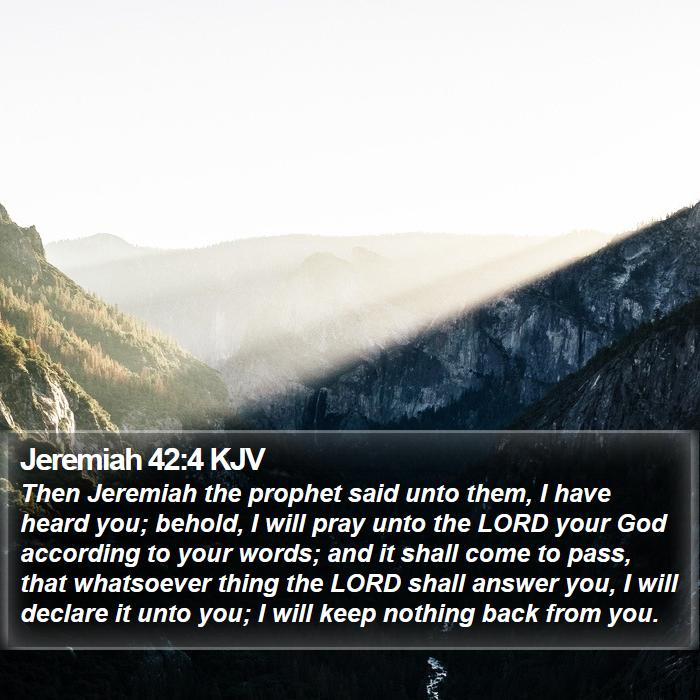 Jeremiah 42:4 KJV Bible Study