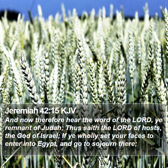 Jeremiah 42:15 KJV Bible Study