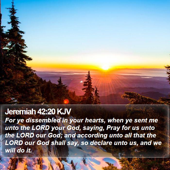 Jeremiah 42:20 KJV Bible Study