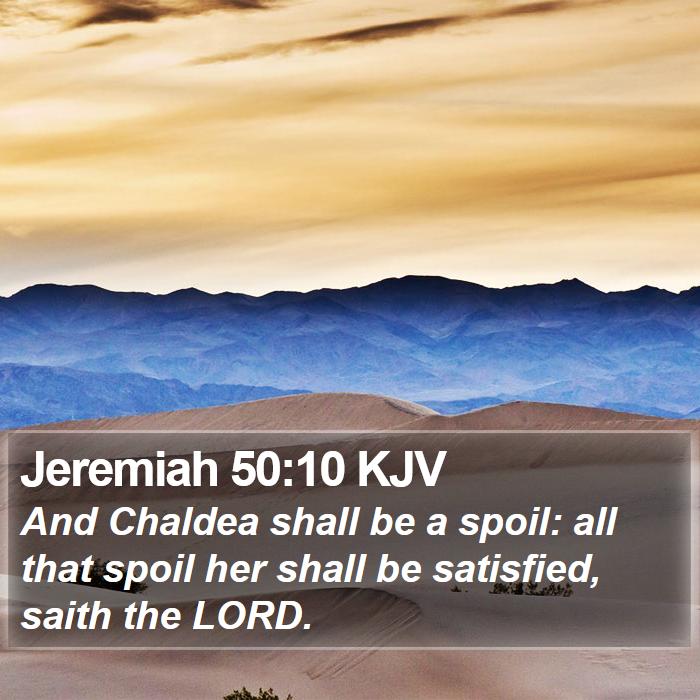 Jeremiah 50:10 KJV Bible Study