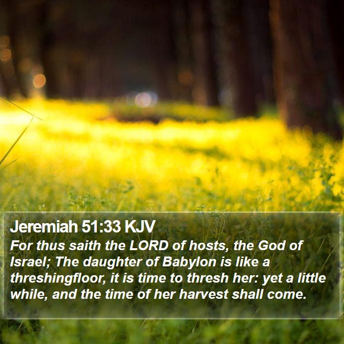 Jeremiah 51:33 KJV Bible Study