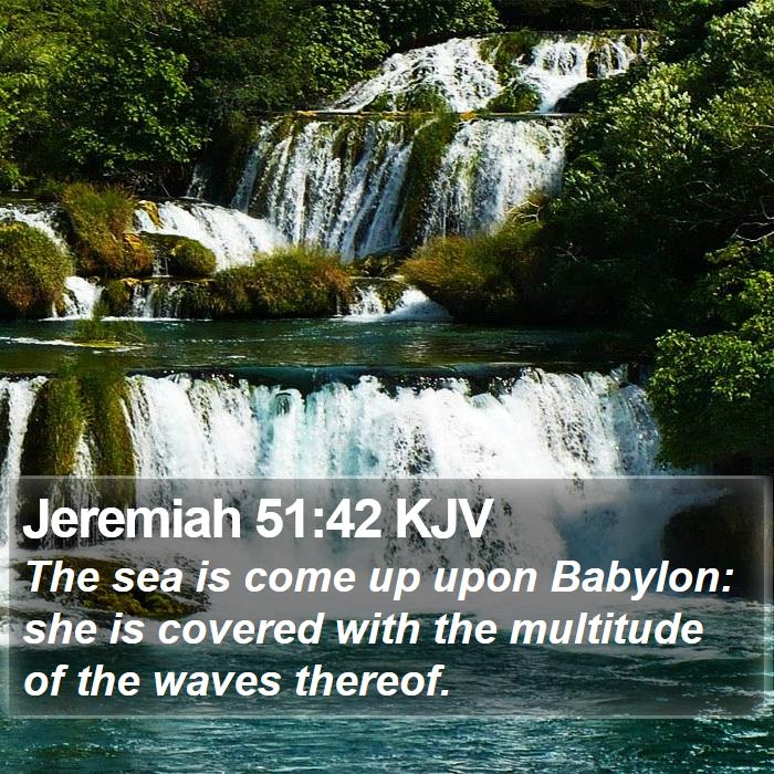 Jeremiah 51:42 KJV Bible Study