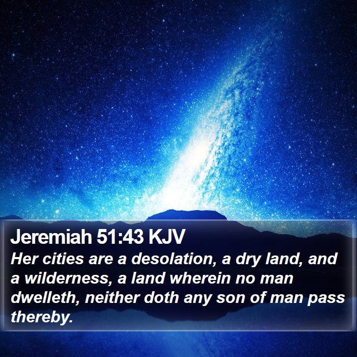 Jeremiah 51:43 KJV Bible Study