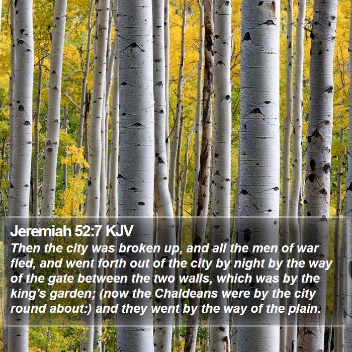 Jeremiah 52:7 KJV Bible Study