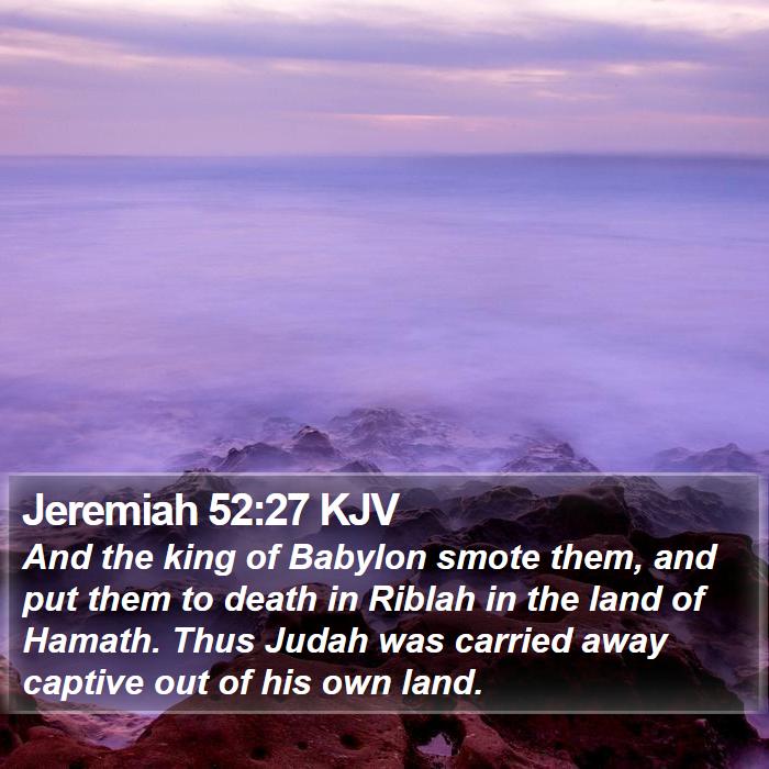 Jeremiah 52:27 KJV Bible Study