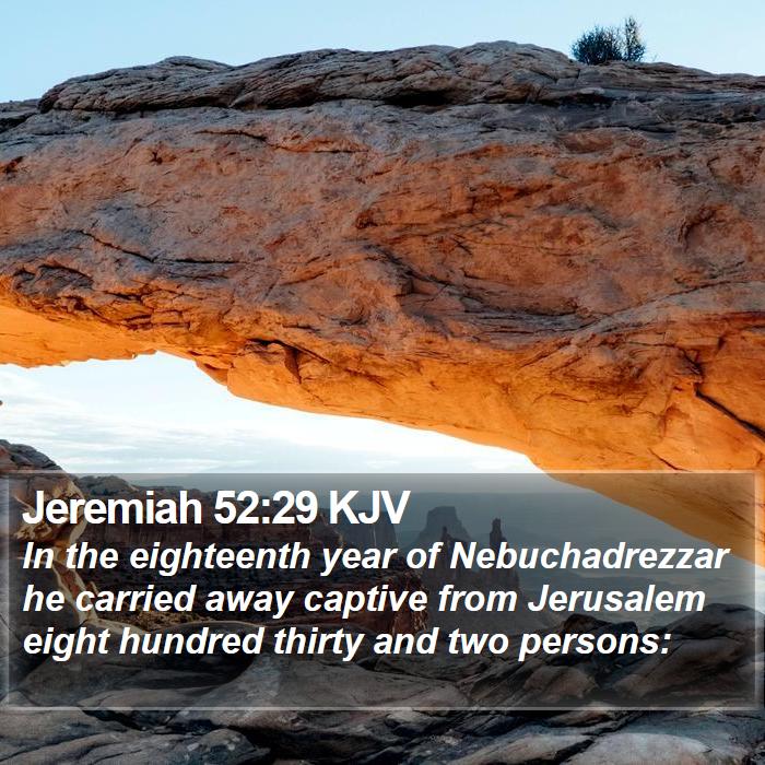 Jeremiah 52:29 KJV Bible Study