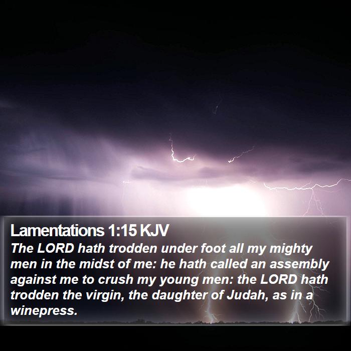 Lamentations 1:15 KJV Bible Study