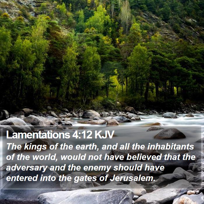 Lamentations 4:12 KJV Bible Study