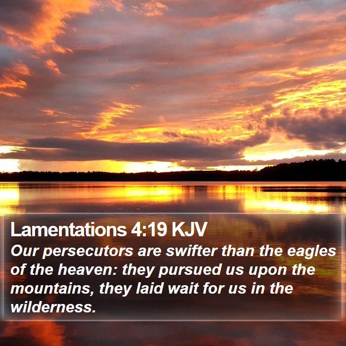 Lamentations 4:19 KJV Bible Study