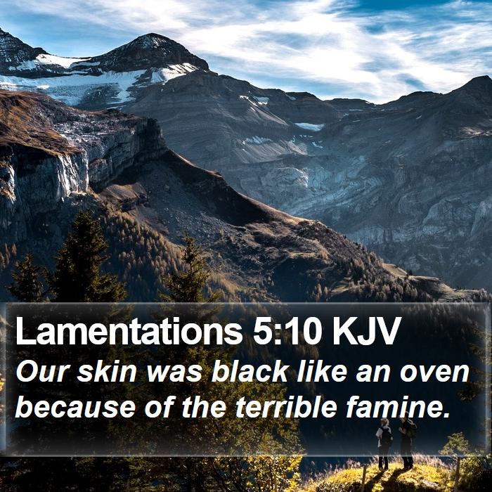 Lamentations 5:10 KJV Bible Study