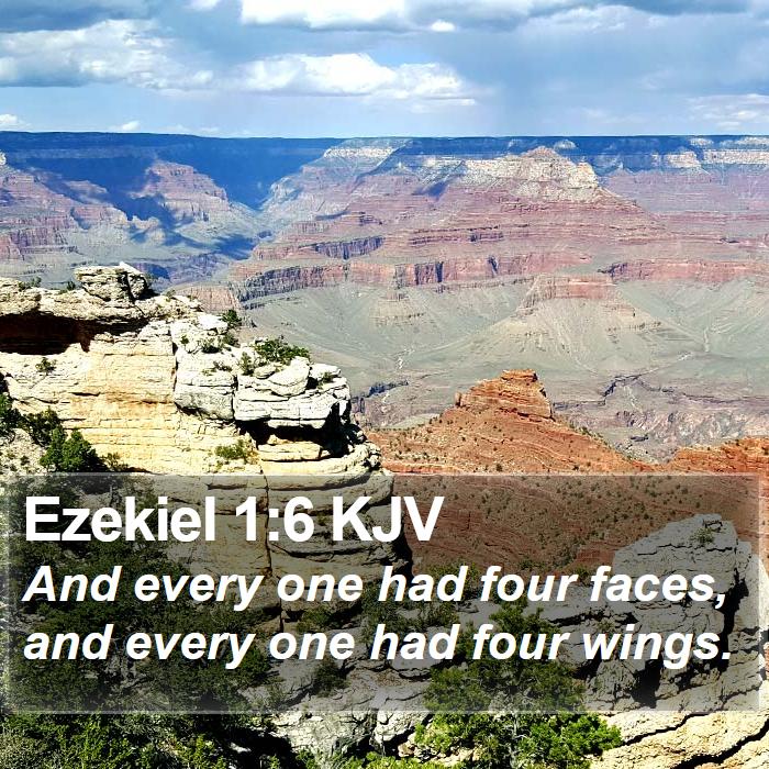 Ezekiel 1:6 KJV Bible Study