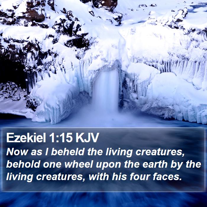 Ezekiel 1:15 KJV Bible Study