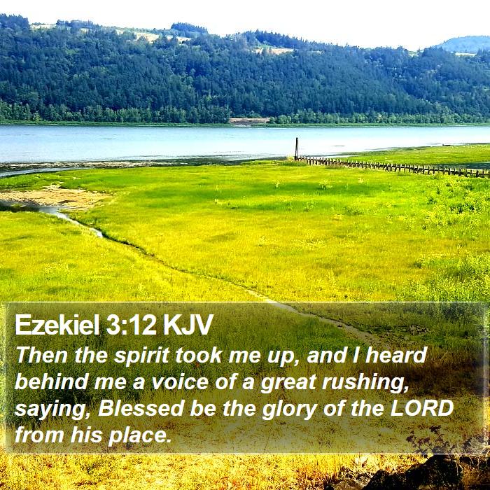 Ezekiel 3:12 KJV Bible Study