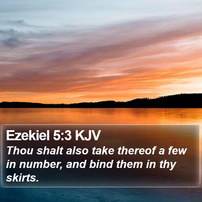 Ezekiel 5:3 KJV Bible Study