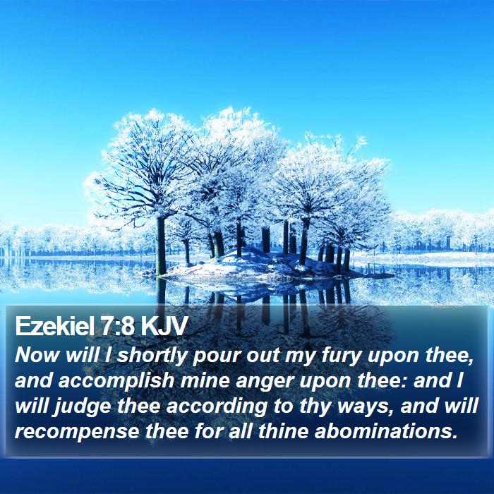 Ezekiel 7:8 KJV Bible Study