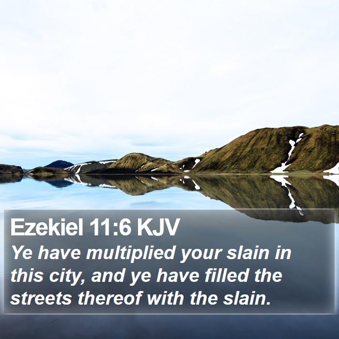 Ezekiel 11:6 KJV Bible Study