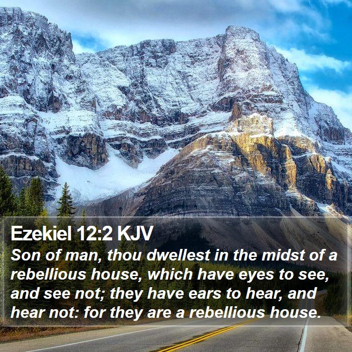 Ezekiel 12:2 KJV Bible Study