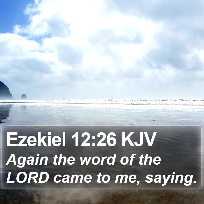 Ezekiel 12:26 KJV Bible Study