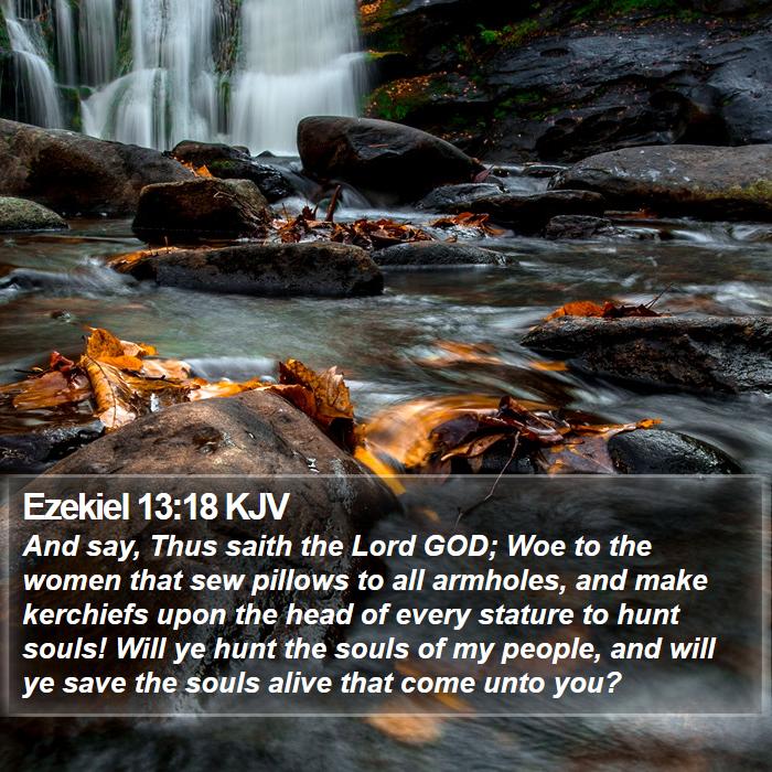 Ezekiel 13:18 KJV Bible Study