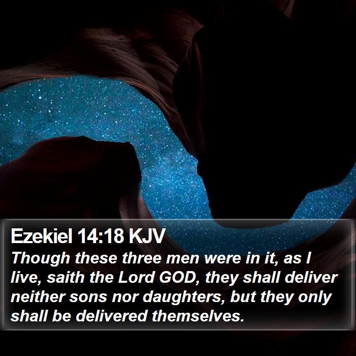 Ezekiel 14:18 KJV Bible Study