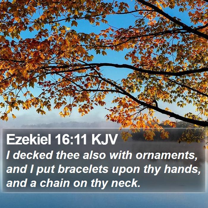 Ezekiel 16:11 KJV Bible Study