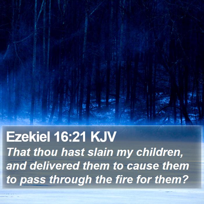 Ezekiel 16:21 KJV Bible Study