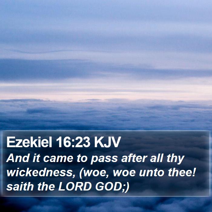 Ezekiel 16:23 KJV Bible Study