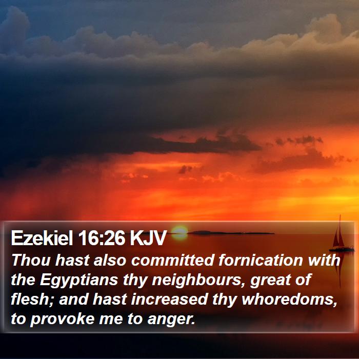 Ezekiel 16:26 KJV Bible Study