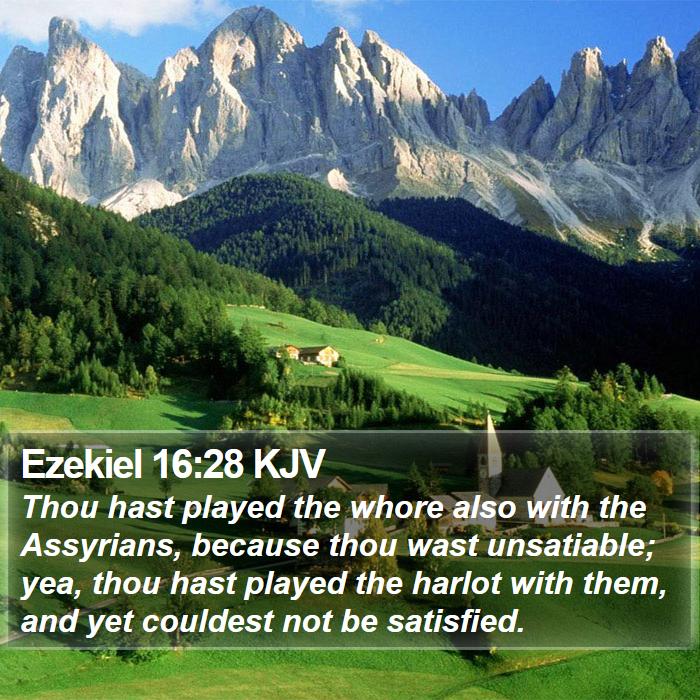 Ezekiel 16:28 KJV Bible Study