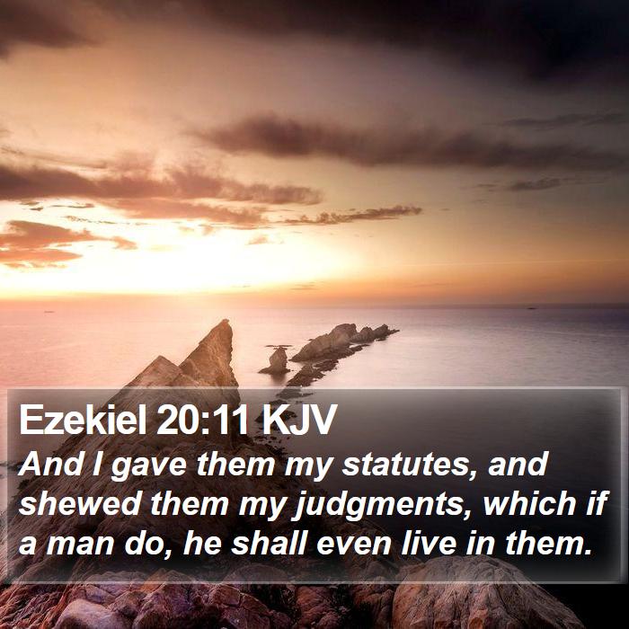 Ezekiel 20:11 KJV Bible Study