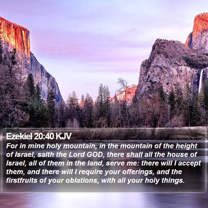 Ezekiel 20:40 KJV Bible Study