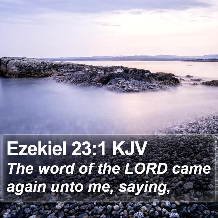 Ezekiel 23:1 KJV Bible Study