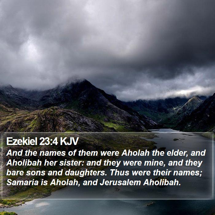 Ezekiel 23:4 KJV Bible Study