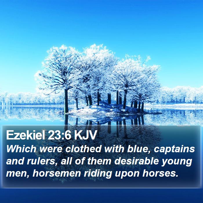 Ezekiel 23:6 KJV Bible Study