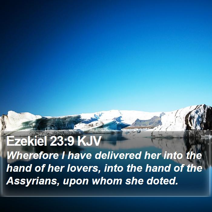 Ezekiel 23:9 KJV Bible Study