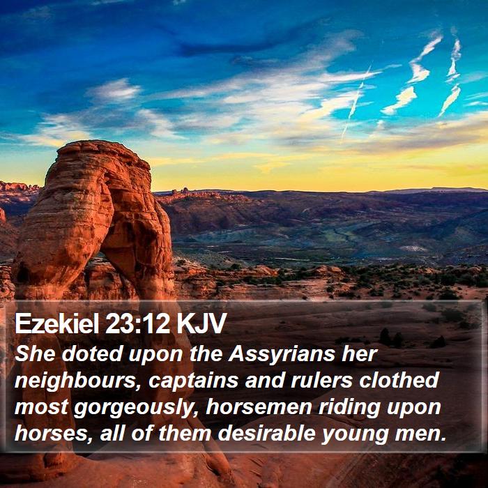 Ezekiel 23:12 KJV Bible Study