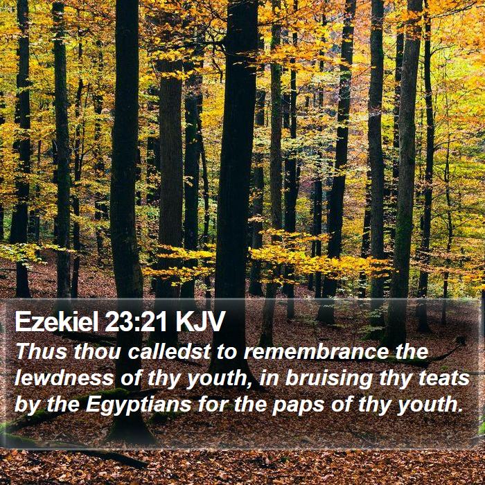 Ezekiel 23:21 KJV Bible Study