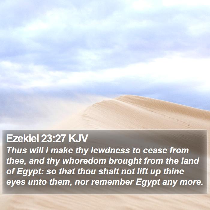 Ezekiel 23:27 KJV Bible Study