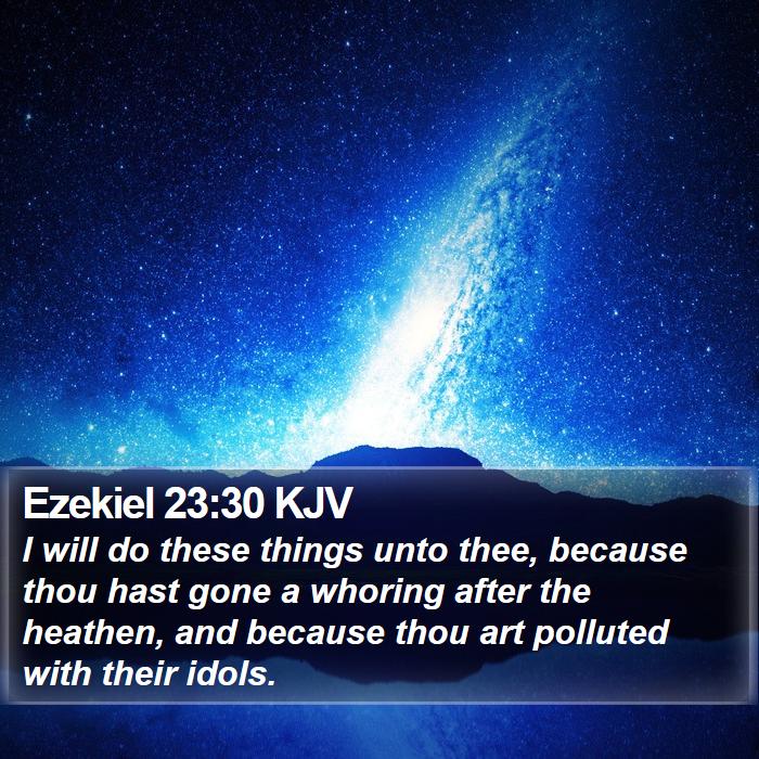 Ezekiel 23:30 KJV Bible Study