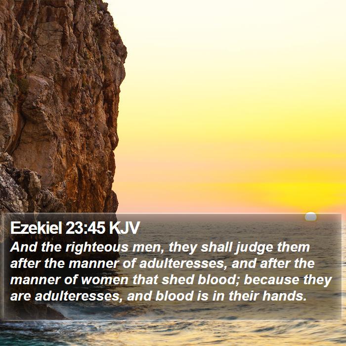 Ezekiel 23:45 KJV Bible Study