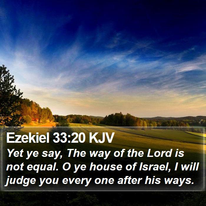 Ezekiel 33:20 KJV Bible Study