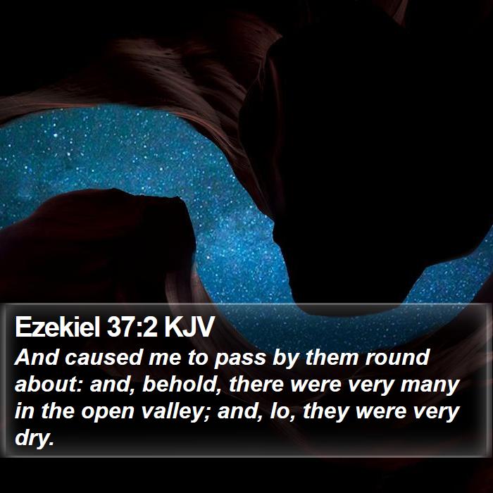 Ezekiel 37:2 KJV Bible Study