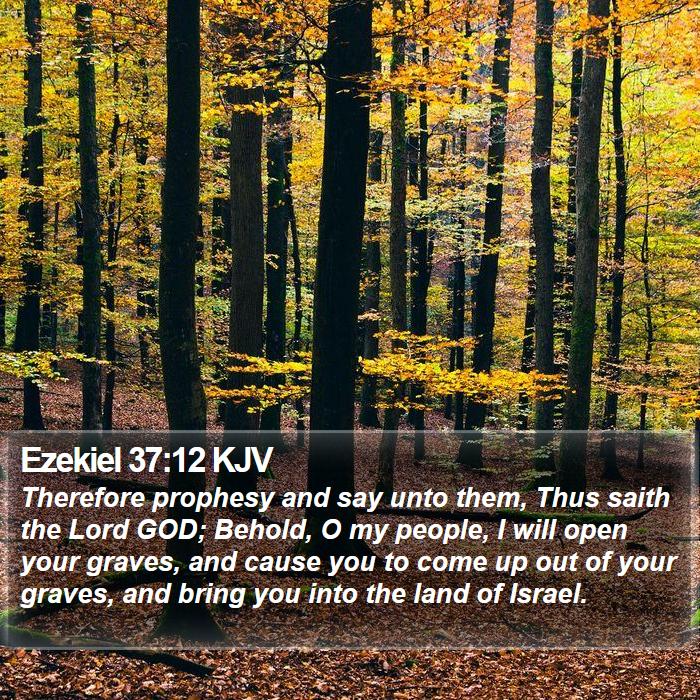 Ezekiel 37:12 KJV Bible Study