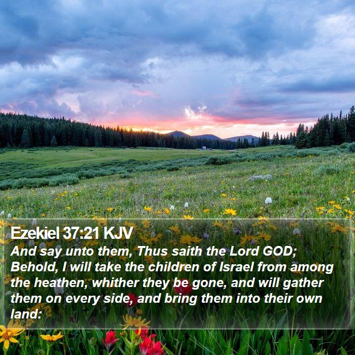 Ezekiel 37:21 KJV Bible Study