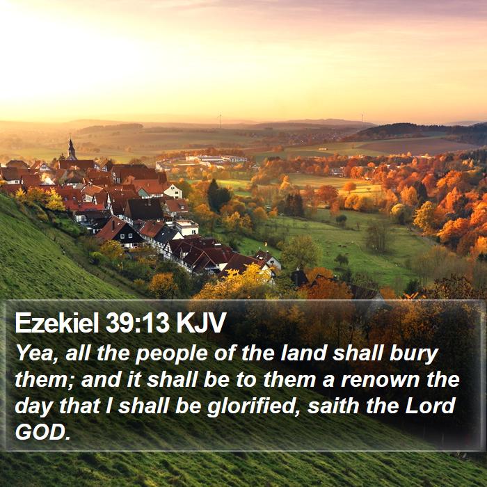 Ezekiel 39:13 KJV Bible Study