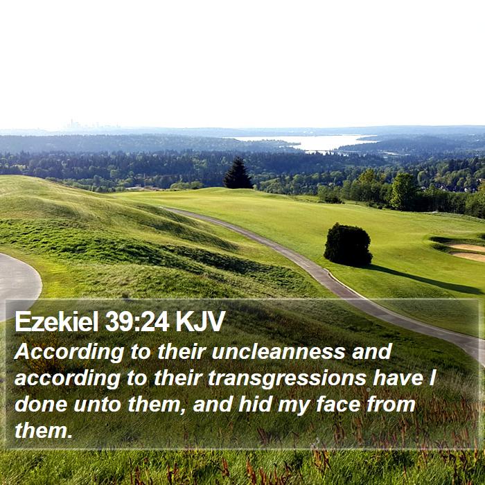 Ezekiel 39:24 KJV Bible Study